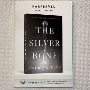 The Silver Bone Novel by Andrey Kurkov New ARC Softcover Book